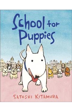 Poza produsului School for Puppies - Satoshi Kitamura