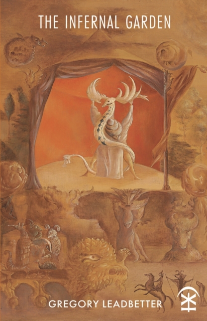 Infernal Garden - Gregory Leadbetter