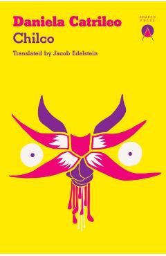 Coperta cărții 'Chilco - Daniela Catrileo'