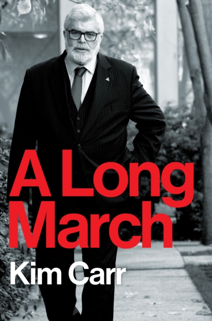 Long March - Kim Carr
