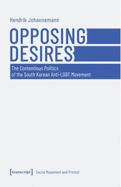 Coperta cărții 'Opposing Desires - Hendrik Johannemann'