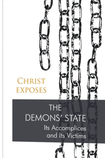 Christ Exposes: The Demons' State - Gabriele Publishing