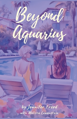 Beyond Aquarius - Jennifer Freed
