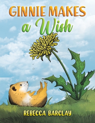 Coperta cărții 'Ginnie Makes a Wish - Rebecca Barclay'