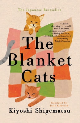 The Blanket Cats - Kiyoshi Shigematsu