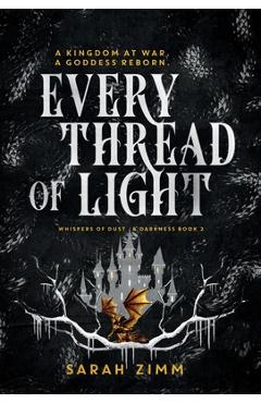 Coperta cărții 'Every Thread of Light - Sarah Zimm'