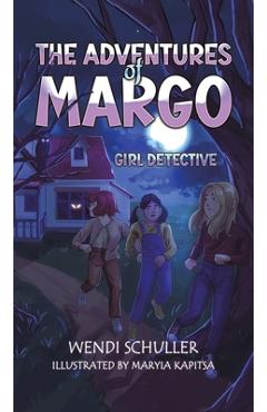 Coperta cărții 'The Adventures of Margo - Wendi Schuller'