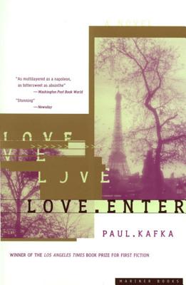 Love: Enter - Paul Kafka