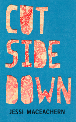 Coperta cărții 'Cut Side Down - Jessi Maceachern'