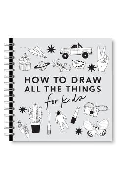 Poza produsului All the Things: How to Draw Books for Kids with Cars, Unicorns, Dragons, Cupcakes, and More - Alli Koch