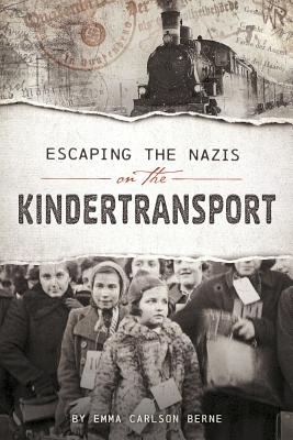 Coperta cărții 'Escaping the Nazis on the Kindertransport - Emma Bernay'