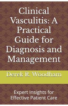 Coperta cărții 'Clinical Vasculitis: A Practical Guide for Diagnosis and Management: Expert Insights for Effective Patient Care - Derek'