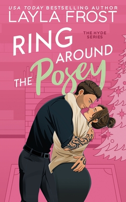 Coperta cărții 'Ring Around the Posey - Layla Frost'