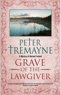Poza produsului Grave of the Lawgiver - Peter Tremayne