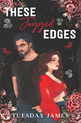 These Jagged Edges - Tuesday James