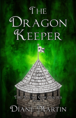 The Dragon Keeper - Diane Martin