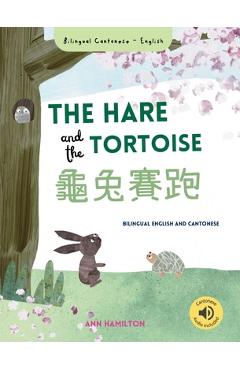 Coperta cărții 'The Hare and the Tortoise 龜兔賽跑: (Bilingual Cantonese with Jyutping and English - Traditional Chinese Version) - Ann'