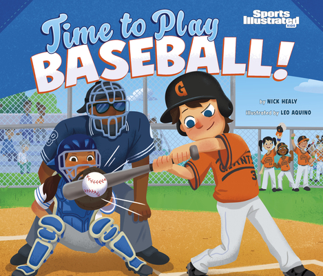 Time to Play Baseball! - Leo Aquino