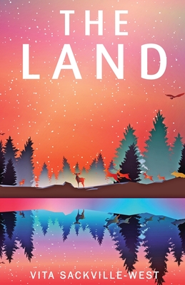 The Land - Vita Sackville-west