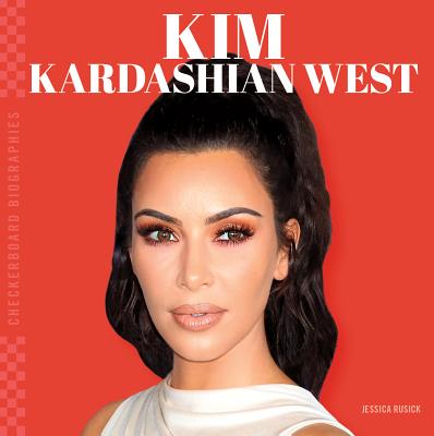 Coperta cărții 'Kim Kardashian West - Jessica Rusick'