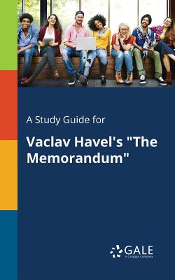 Coperta cărții 'A Study Guide for Vaclav Havel's 