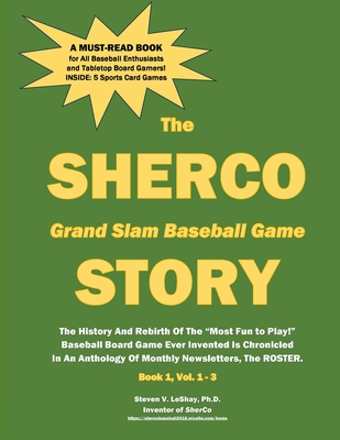 The SHERCO Grand Slam Baseball STORY - Steven V. Leshay