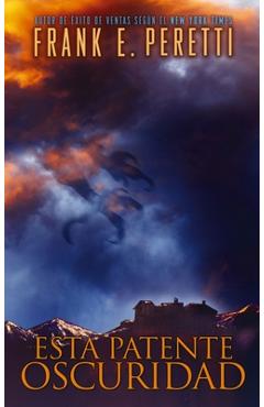 Poza produsului Esta Patente Oscuridad - Frank E. Peretti