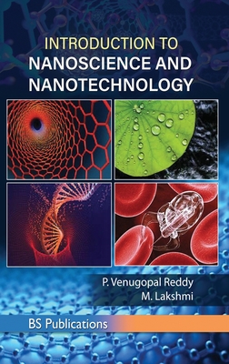 Introduction to Nanoscience & Nanotechnology - P. Venugopal Reddy