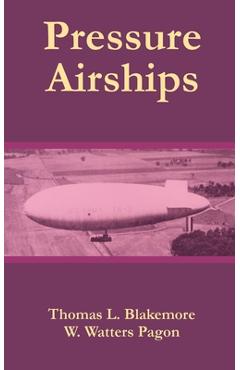 Coperta cărții 'Pressure Airships - Thomas L. Blakemore'