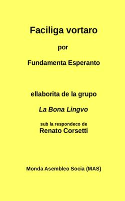 Faciliga vortaro: por Fundamenta Esperanto - Renato Corsetti