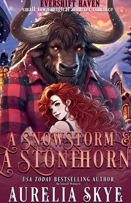 A Snowstorm & A Stonehorn - Aurelia Skye