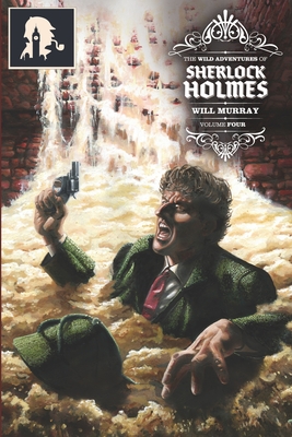 The Wild Adventures of Sherlock Holmes, Volume 4 - Gary Carbon
