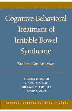 Poza produsului Cognitive-Behavioral Treatment of Irritable Bowel Syndrome: The Brain-Gut Connection - Brenda B. Toner