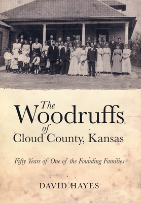 Coperta cărții 'The Woodruffs of Cloud County, Kansas - David Gene Hayes'