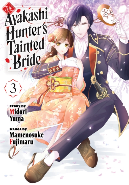 The Ayakashi Hunter's Tainted Bride 3 - Midori Yuma