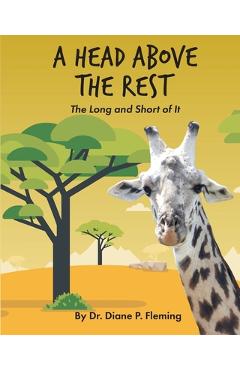 Coperta cărții 'A Head Above the Rest: The Long and Short of It - Diane P. Fleming'