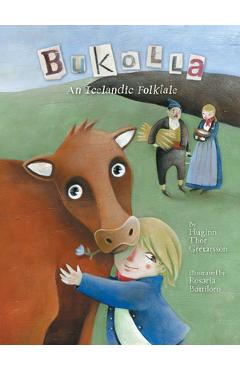 Coperta cărții 'Bukolla: An Icelandic Folktale - Huginn Þór Grétarsson'