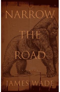 Poza produsului Narrow the Road - James Wade