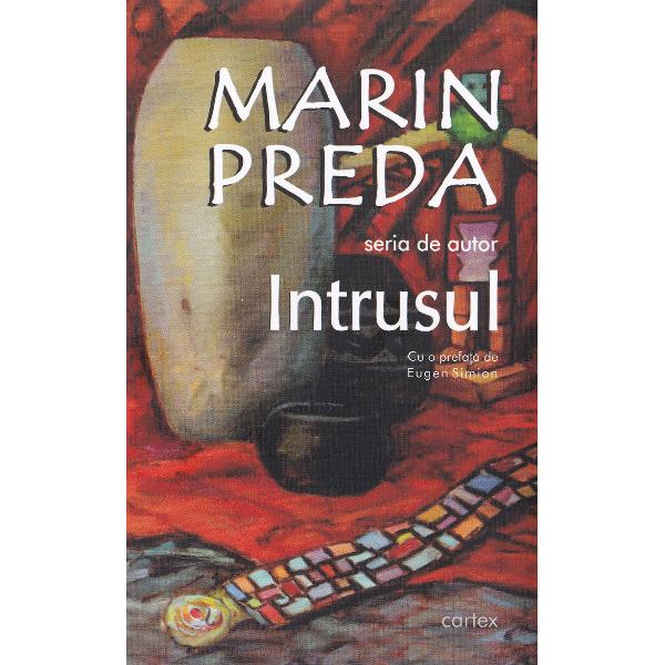 Pachet 3 carti: Marin Preda. Intrusul + Morometii Vol.1 + Vol.2 - Marin Preda