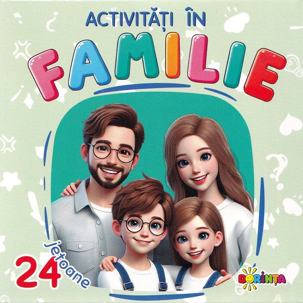 Activitati in familie. 24 jetoane