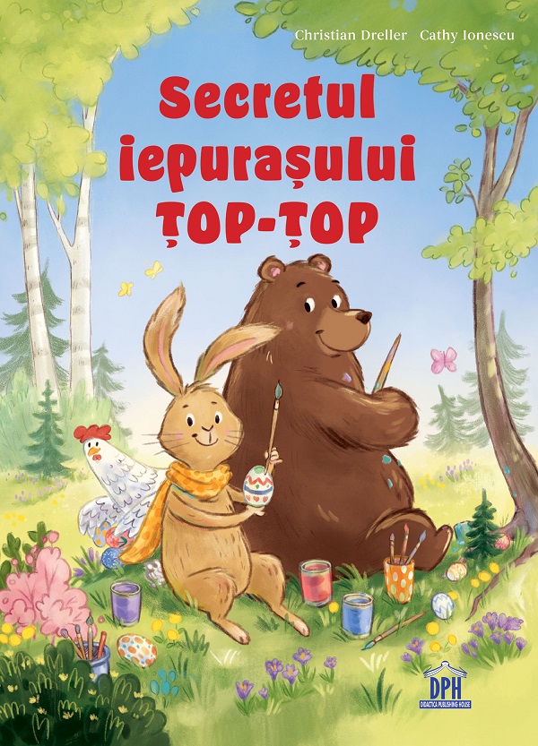 Secretul iepurasului Top-Top - Christian Dreller, Cathy Ionescu