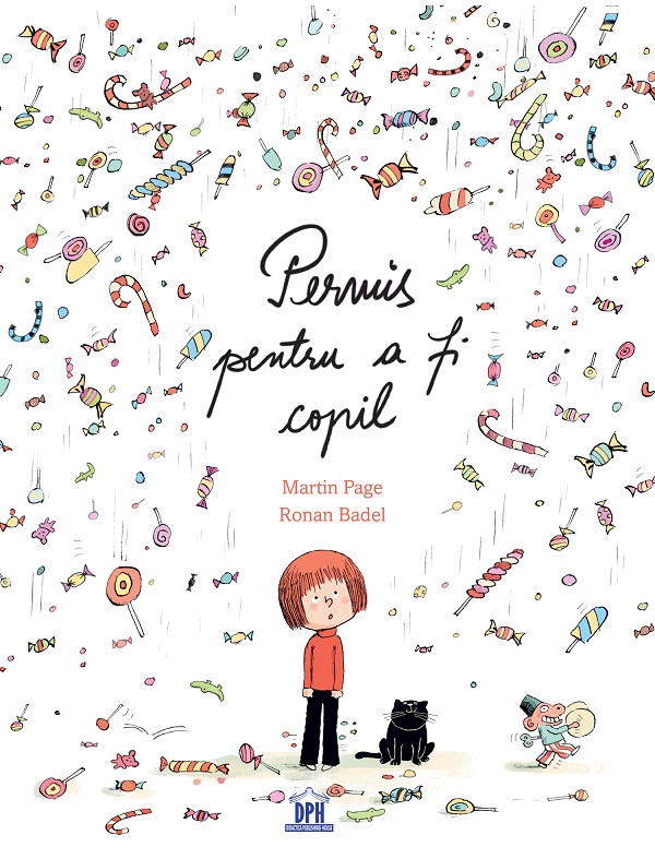 Permis pentru a fi copil - Martin Page, Ronan Badel