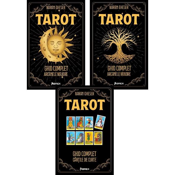 Pachet 3 carti: Tarot. Ghid complet (Arcanele Majore + Arcanele Minore + Cartile de Curte) - Naran Gheser