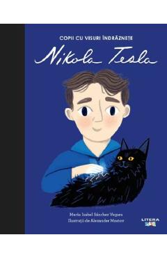 Coperta cărții Copii cu visuri indraznete: Nikola Tesla