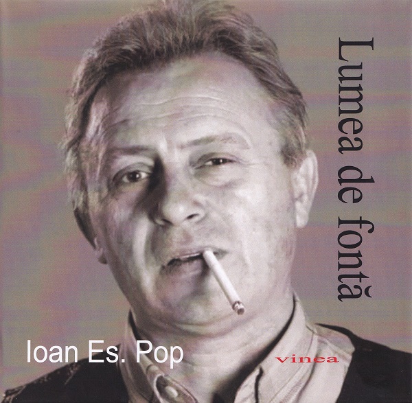 Lumea de fonta - Ioan Es. Pop