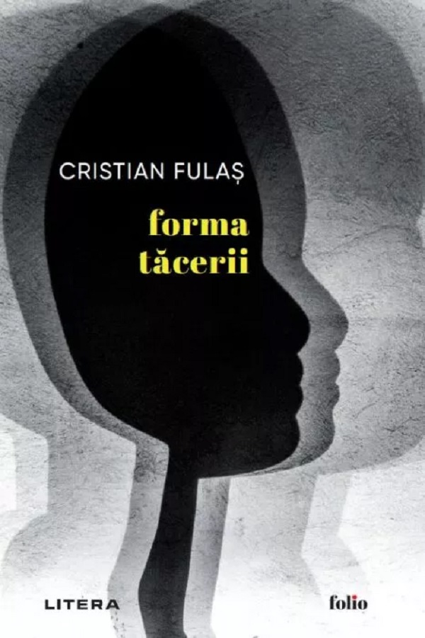Forma tacerii - Cristian Fulas