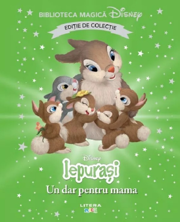 Iepurasi. Un dar pentru mama. Biblioteca magica Disney
