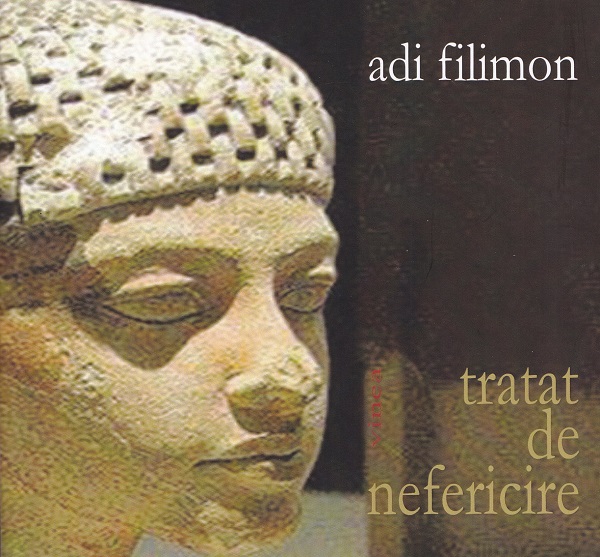 Tratat de nefericire - Adi Filimon