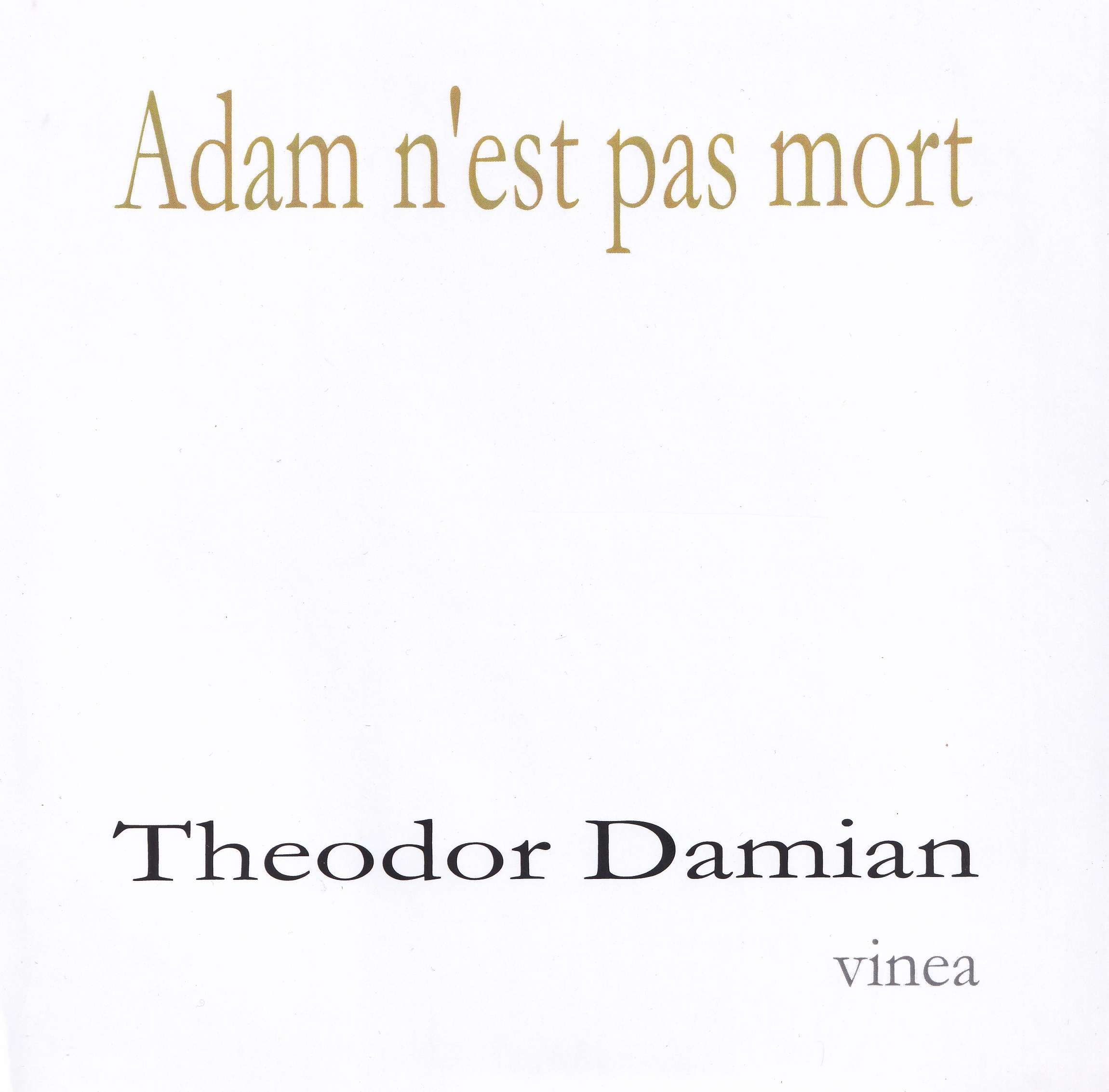 Adam n'est pas mort - Theodor Damian