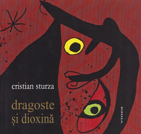 Dragoste si dioxina - Cristian Sturza